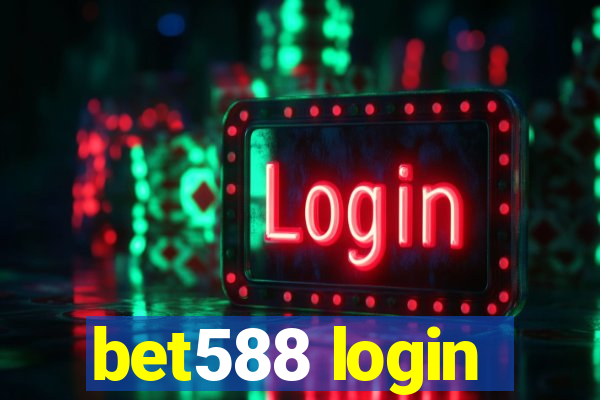 bet588 login